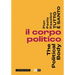 Pier Pasolini Everything Is Sacred: The Political Body