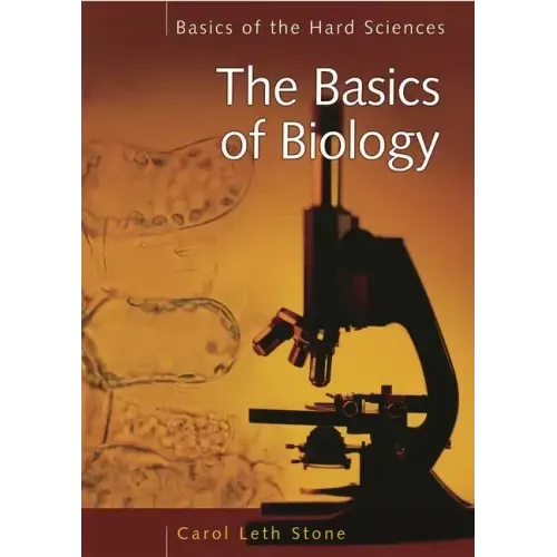 The Basics of Biology