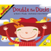 Double the Ducks