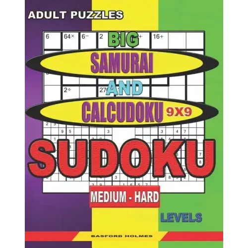 Adult puzzles. Big Samurai and Calcudoku 9x9 Sudoku. Medium - hard levels.: Very large font.