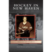 Hockey in New Haven