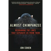 Almost Chimpanzee: Redrawing the Lines That Separate Us from Them