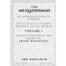 The Muqaddimah: An Introduction to History - Volume 1