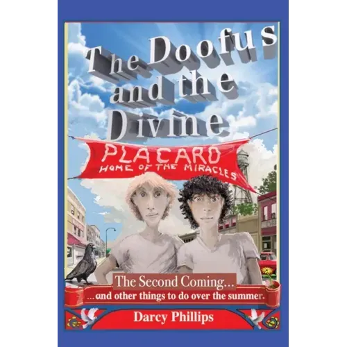 The Doofus and the Divine: The Second Coming... and other things to do over the summer