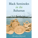 Black Seminoles in the Bahamas