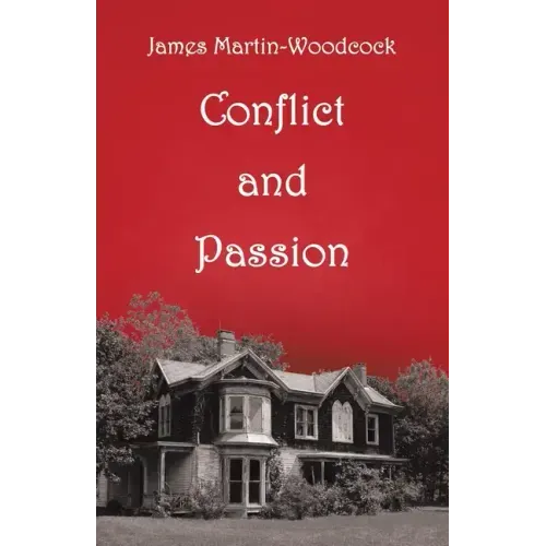 Conflict and Passion