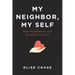 My Neighbor, My Self: Beginning Reflections on a Spirituality of Service