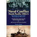 Naval Conflict-North Pacific 1904-5: Two Russian Accounts of the Russo-Japanese War at Sea-The Russian Navy in the Russo-Japanese War & Battle of the