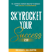 Skyrocket Your Success 2.0!: The Corporate Women's Road Map To Navigate From Employee To Entrepreneur!