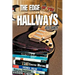 The Edge of the Hallways
