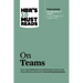 Hbr's 10 Must Reads on Teams (with Featured Article the Discipline of Teams, by Jon R. Katzenbach and Douglas K. Smith)