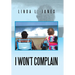I Won't Complain