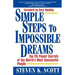 Simple Steps to Impossible Dreams: The 15 Power Secrets of the World's Most Successful People