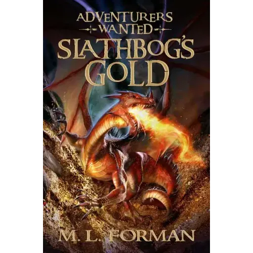 Slathbog's Gold: Volume 1