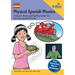 Physical Spanish Phonics: A Sound, Action and Spelling System for Teaching Spanish Phonics