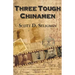 Three Tough Chinamen