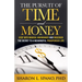 The Pursuit of Time and Money: Step Into Radical Abundance and Discover the Secret to a Meaningful Prosperous Life