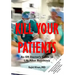 How to Not Kill Your Patients: An ER Doctor's Guide to Life after Residency