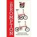 The Brompton: Engineering for Change