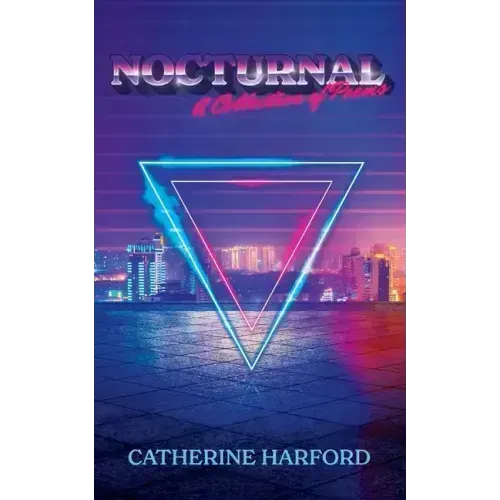 Nocturnal: A Collection of Poems