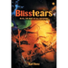 Blisstears: Bliss, the root of all suffering