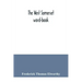 The West Somerset word-book; a glossary of dialectal and archaic words and phrases used in the west of Somerset and East Devon
