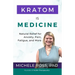 Kratom is Medicine: Natural Relief for Anxiety, Pain, Fatigue, and More