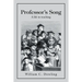 Professor's Song: A Life in Teaching