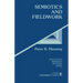 Semiotics and Fieldwork