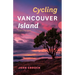 Cycling Vancouver Island, Updated Edition