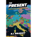 The Present: A Backpacking Adventure in Europe