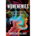 Womenemies: How to Eliminate the Enemy Within