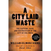 A City Laid Waste: The Capture, Sack, and Destruction of the City of Columbia