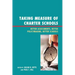 Taking Measure of Charter Schools: Better Assessments, Better Policymaking, Better Schools