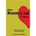 Como Enamorar a Alguien: Basado en la Psicologia del Amor