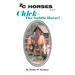 Chick-The Saddle Horse