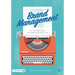 Brand Management: An Introduction Through Storytelling
