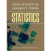 Data Science in Layman's Terms: Statistics