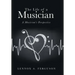 The Life of a Musician: A Musician's Perspective