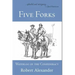 Five Forks: Waterloo of the Confederacy