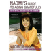 Naomi's Guide to Aging Gratefully: Facts, Myths, and Good News for Boomers