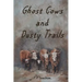 Ghost Cows and Dusty Trails