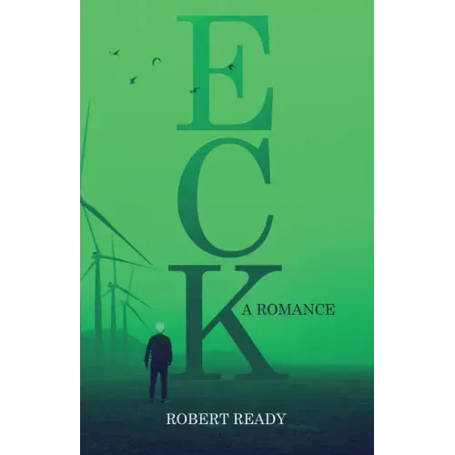 Eck: A Romance