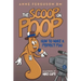The Scoop on Poop: How to Make a Perfect Poo