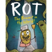 Rot, the Bravest in the World!