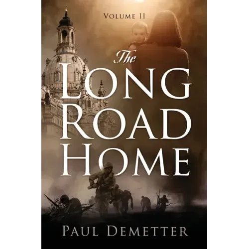 The Long Road Home: Volume II