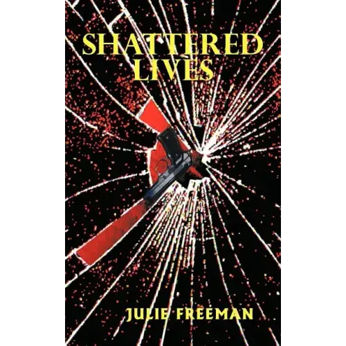 Shattered Lives