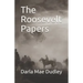 The Roosevelt Papers