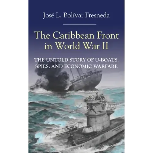 The Caribbean Front in World War II
