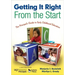 Getting It Right From the Start: The Principal's Guide to Early Childhood Education